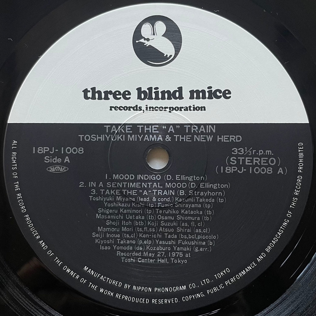 TOSHIYUKI MIYAMA & THE NEW HERD / TAKE THE "A" TRAIN on Three Blind Mice - Japan LP 18PJ-1008