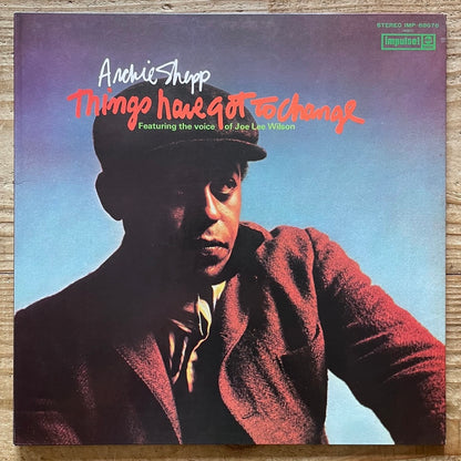 ARCHIE SHEPP / THINGS HAVE GOT TO CHANGE on Impulse - Japan Red Vinyl IMP-88076