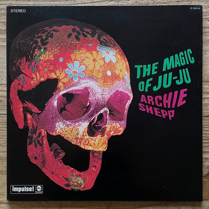 ARCHIE SHEPP / MAGIC OF JU-JU on Impulse - Japan GF LP NM YP-8526-AI