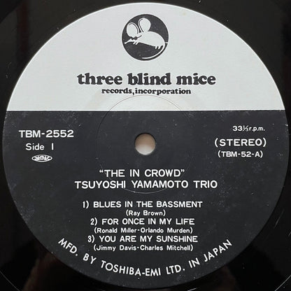 TSUYOSHI YAMAMOTO TRIO / THE IN CROWD on Three Blind Mice - Japan LP TBM-2552 obi