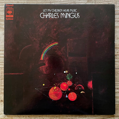 CHARLES MINGUS / LET MY CHILDREN HEAR MUSIC - Japan CBS/SONY LP SOPL-32