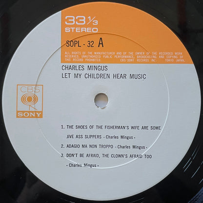 CHARLES MINGUS / LET MY CHILDREN HEAR MUSIC - Japan CBS/SONY LP SOPL-32