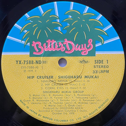 SHIGEHARU MUKAI / HIP CRUISER on Better Days - Japan Original LP Jazz Funk YX-7588-ND