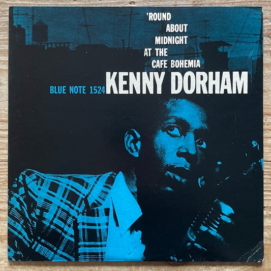 KENNY DORHAM / 'ROUND ABOUT MIDNIGHT AT THE CAFE BOHEMIA on Blue Note - US UA MONO LP BLP1524