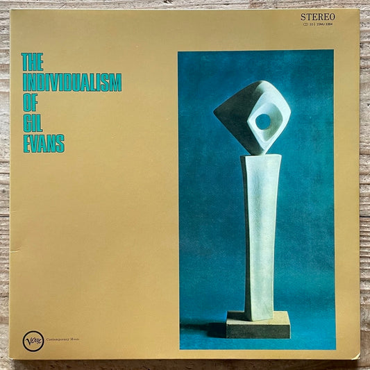 GIL EVANS / THE INDIVIDUALISM OF GIL EVANS on Verve - Japan Gatefold LP 23MJ 3384