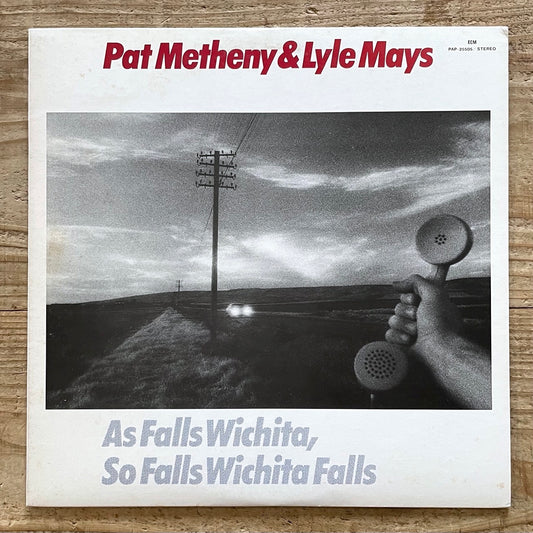 PAT METHENY & LYLE MAYS / AS FALLS WICHITA, SO FALLS WICHITA FALLS on ECM - Japan LP PAP-25505