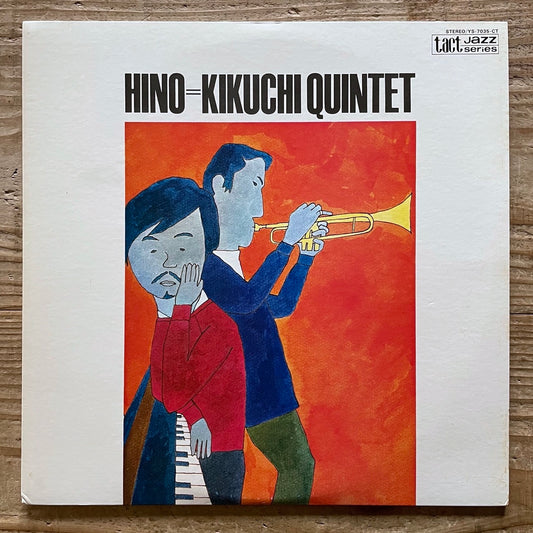 TERUMASA HINO - MASABUMI KIKUCHI / HINO=KIKUCHI QUINTET on Japan Columbia Tact Jazz LP YS-7035-CT