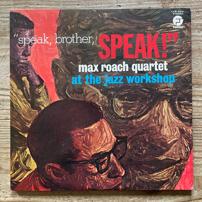 MAX ROACH / SPEAK, BROTHER, SPEAK on Fantasy - Japan LP Clifford Jordan Mal Waldron LFR-8861
