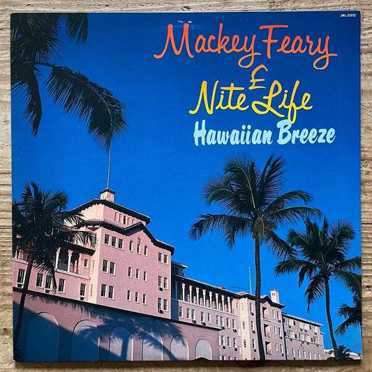 MACKEY FEARY & NITE LIFE / HAWAIIAN BREEZE - Japan LP Hawaiian Soul/Funk JAL-2512