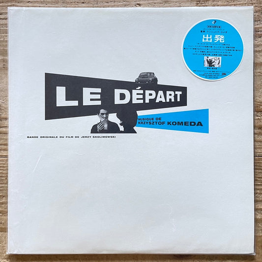 KRZYSZTOF KOMEDA / LE DEPART (O.S.T.) - Japan LP NM CPJ8-1032