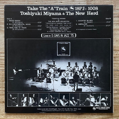 TOSHIYUKI MIYAMA & THE NEW HERD / TAKE THE "A" TRAIN on Three Blind Mice - Japan LP 18PJ-1008